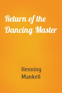 Return of the Dancing Master