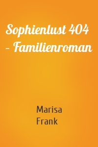 Sophienlust 404 – Familienroman