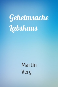 Geheimsache Labskaus