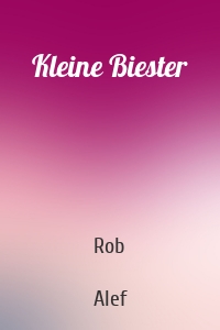 Kleine Biester