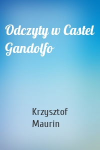 Odczyty w Castel Gandolfo