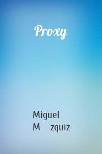 Proxy