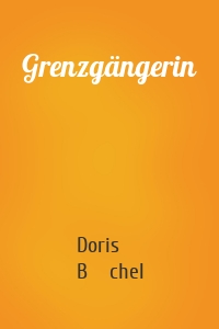 Grenzgängerin