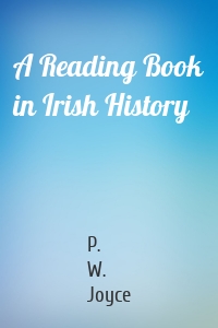 A Reading Book in Irish History