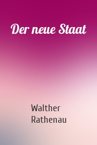 Der neue Staat