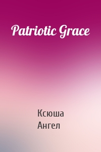 Patriotic Grace