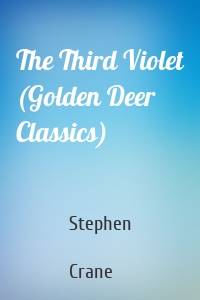 The Third Violet (Golden Deer Classics)