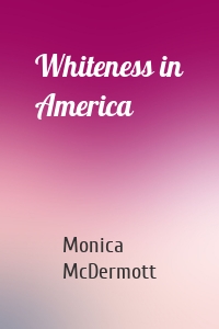 Whiteness in America