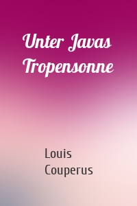 Unter Javas Tropensonne