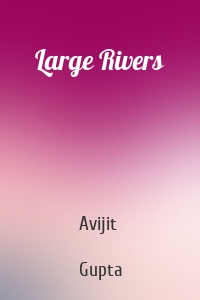 Large Rivers