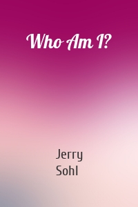 Who Am I?