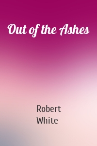 Out of the Ashes