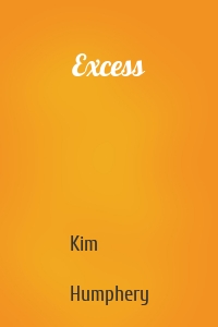 Excess