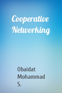 Cooperative Networking