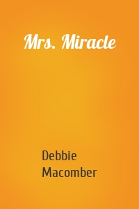 Mrs. Miracle