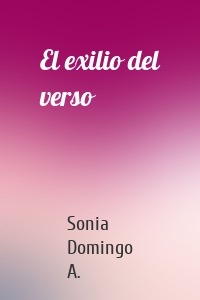 El exilio del verso