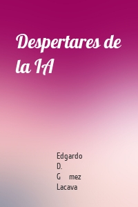 Despertares de la IA