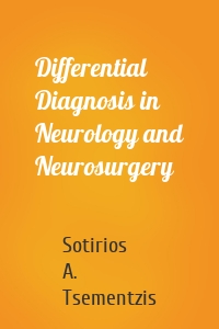 Differential Diagnosis in Neurology and Neurosurgery