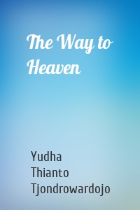 The Way to Heaven