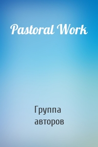 Pastoral Work