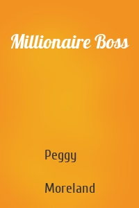 Millionaire Boss
