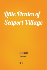Little Pirates of Seaport Village