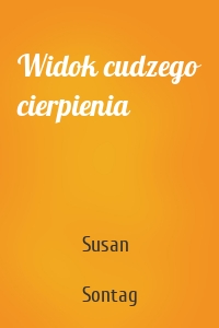 Widok cudzego cierpienia