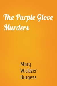 The Purple Glove Murders