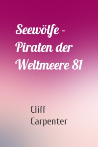 Seewölfe - Piraten der Weltmeere 81