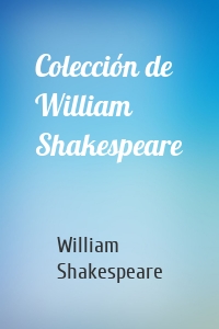 Colección de William Shakespeare