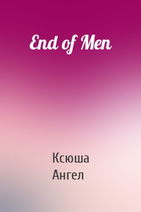 End of Men