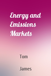 Energy and Emissions Markets