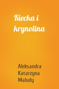 Kiecka i krynolina