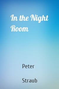 In the Night Room