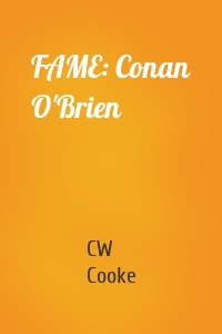 FAME: Conan O'Brien