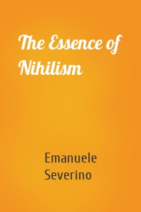 The Essence of Nihilism