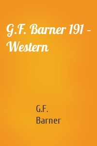 G.F. Barner 191 – Western