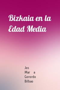 Bizkaia en la Edad Media