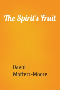The Spirit's Fruit