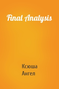 Final Analysis