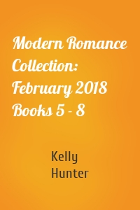 Modern Romance Collection: February 2018 Books 5 - 8