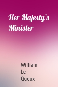 Her Majesty’s Minister