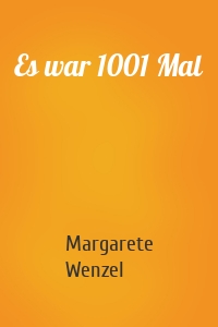 Es war 1001 Mal