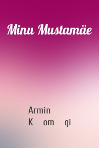 Minu Mustamäe