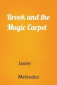 Brook and the Magic Carpet