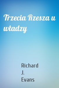 Trzecia Rzesza u władzy