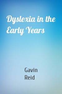 Dyslexia in the Early Years