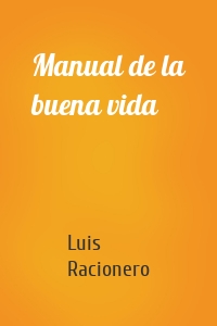 Manual de la buena vida