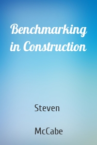 Benchmarking in Construction