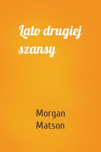 Lato drugiej szansy
